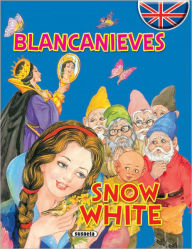 Title: Blancanieves / Snow White, Author: Susaeta Publishing