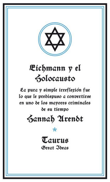 Eichmann y el Holocausto / and The Holocaust