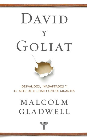 David y Goliat: Desvalidos, inadaptados y el arte de luchar contra gigantes (David and Goliath)