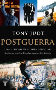 Title: Postguerra. Una historia de Europa desde 1945, Author: Tony Judt