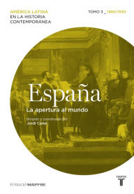 Title: España. La apertura al mundo. Tomo 3 (1880-1930), Author: Varios Autores