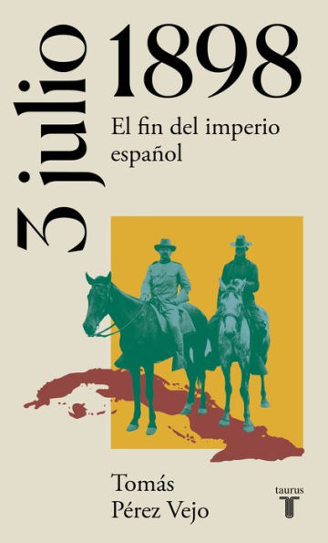 3 de julio de 1898: El fin del imperio español