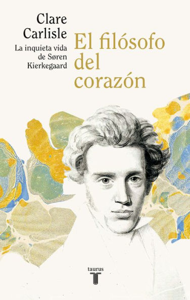 El filósofo del corazón: La inquieta vida de Sören Kierkegaard