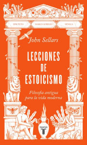 Title: Lecciones de estoicismo, Author: John Sellars