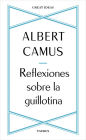 Reflexiones sobre la guillotina (Serie Great Ideas)
