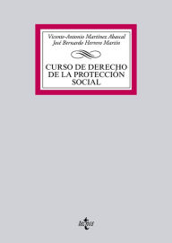 Title: Curso de Derecho de la protección social, Author: Vicente-Antonio Martínez Abascal