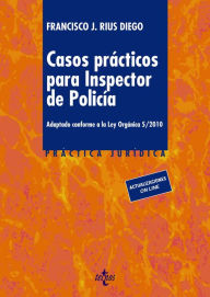 Title: Casos prácticos para inspector de policía, Author: Francisco J. Rius Diego