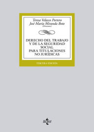 Title: Derecho del Trabajo y de la Seguridad Social para titulaciones no jurídicas, Author: M Teresa Velasco Portero