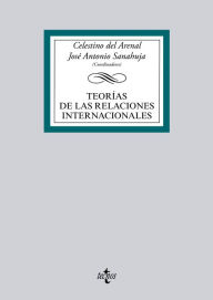 Title: Teorías de las Relaciones Internacionales, Author: Celestino del Arenal