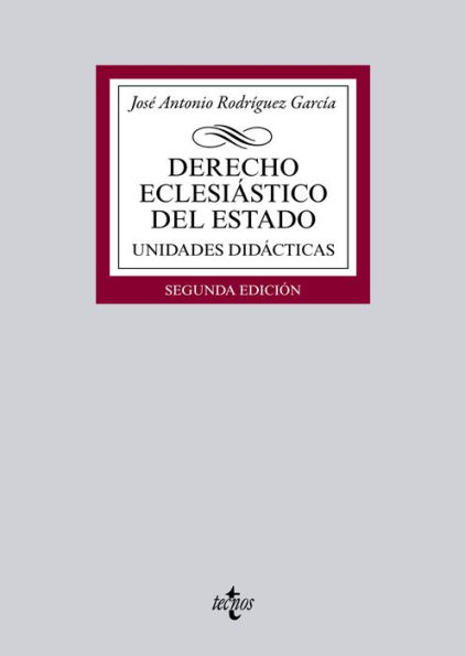 Derecho eclesiástico del Estado: Unidades didácticas. Segunda edición