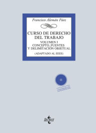 Title: Curso de Derecho del Trabajo, Author: Francisco Alemán Páez