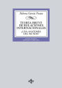 Teoría breve de Relaciones Internacionales: ¿Una anatomía del mundo?. Quinta edición