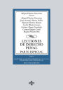 Lecciones de Derecho penal. Parte especial: Tomo I. Adaptadas a las leyes orgánicas 2/2010 y 5/2010 de reforma del Código Penal. Segunda edición