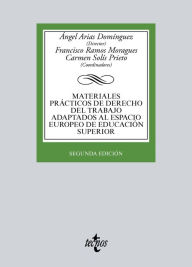 Title: Materiales prácticos de Derecho del trabajo adaptados al espacio europeo de educación superior, Author: Francisco Ramos Moragues