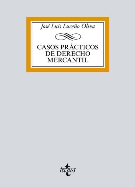 Casos prácticos de Derecho Mercantil