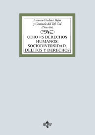 Title: Odio vs Derechos Humanos: sociodiversidad, delitos y derechos, Author: Antonio Viedma Rojas