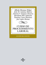 Title: Curso de procedimiento laboral: Duodécima edición, Author: Alfredo Montoya Melgar
