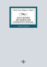 Title: Lecciones de Derecho Constitucional, Author: María Luisa Balaguer Callejón