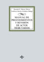 Manual de procedimientos y revisión de actos tributarios