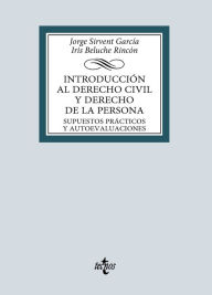 Title: Introducción al derecho civil y derecho de la persona: Supuestos prácticos y autoevaluaciones, Author: Jorge Sirvent García