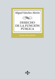 Title: Derecho de la función pública, Author: Miguel Sánchez Morón