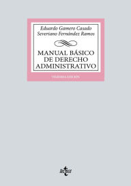 Title: Manual básico de Derecho Administrativo, Author: Eduardo Gamero Casado