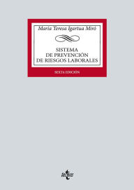Title: Sistema de prevención de riesgos laborales, Author: María Teresa Igartua Miró