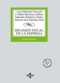 Title: Régimen fiscal de la Empresa, Author: Luis A. Malvárez Pascual