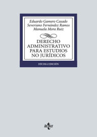 Title: Derecho Administrativo para estudios no jurídicos, Author: Eduardo Gamero Casado