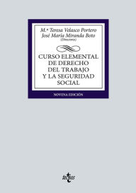 Title: Curso elemental de Derecho del Trabajo y la Seguridad Social, Author: M Teresa Velasco Portero