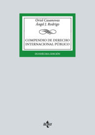 Title: Compendio de Derecho Internacional Público, Author: Oriol Casanovas