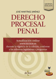 Title: Derecho Procesal Penal, Author: José Martínez Jiménez