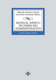 Title: Manual básico de Derecho Administrativo, Author: Eduardo Gamero Casado