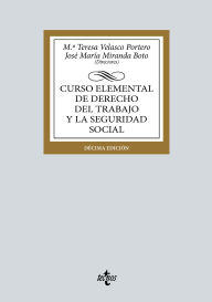 Title: Curso elemental de Derecho del Trabajo y la Seguridad Social, Author: M Teresa Velasco Portero