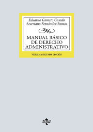 Title: Manual básico de Derecho Administrativo, Author: Eduardo Gamero Casado