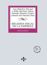 Title: Régimen fiscal de la Empresa, Author: Luis A. Malvárez Pascual