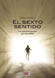 Title: El sexto sentido, Author: Ursula Fortiz