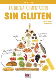 Title: La buena alimentación sin gluten, Author: Patrizia Cuvello