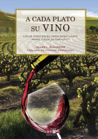 Title: A cada plato su vino, Author: Isabel Sampere