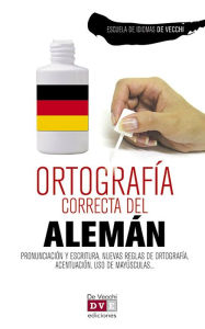 Title: Ortografía correcta del alemán, Author: Escuela de Idiomas De Vecchi