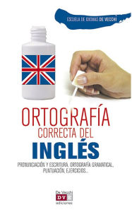 Title: Ortografía correcta del inglés, Author: Escuela de Idiomas De Vecchi