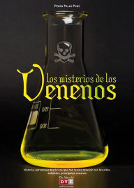 Title: Los misterios de los venenos, Author: Pedro Palao Pons