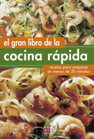 Title: El gran libro de la cocina rápida, Author: Paola Sala