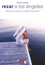 Title: Rezar a los ángeles, Author: Charles Lessage