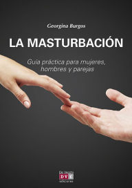 Title: La masturbación, Author: Georgina Burgos