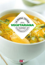 Title: La buena cocina vegetariana, Author: Fabio Zago