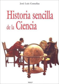 Title: Historia sencilla de la Ciencia, Author: José Luis Comellas García-Lera