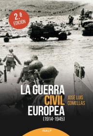 Title: La guerra civil europea, Author: José Luis Comellas García-Lera