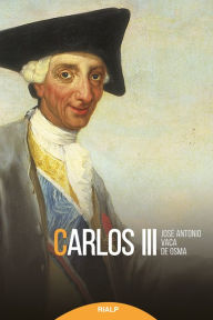 Title: Carlos III, Author: José Antonio Vaca de Osma