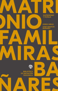 Title: Matrimonio y familia, Author: Jorge Manuel Miras Pouso